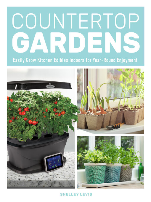 Title details for Countertop Gardens by Shelley Levis - Available